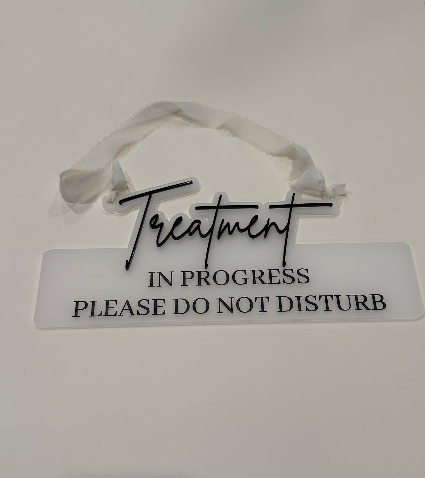 Treatment In Progress Sign