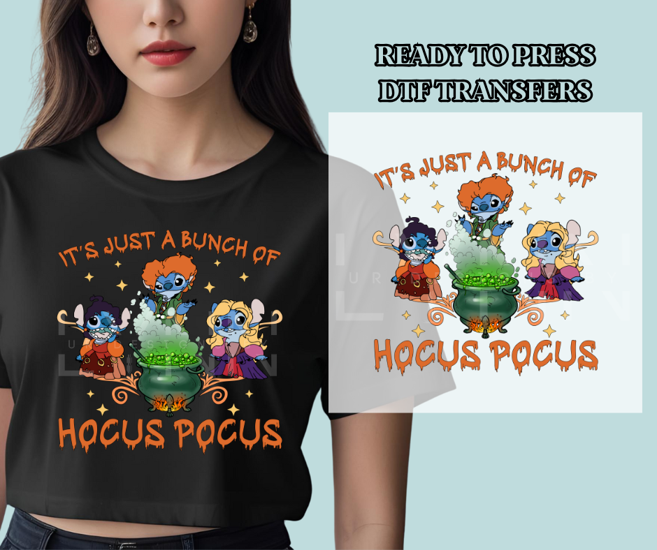 It's Just a Bunch of Hocus Pocus Stitch Inspired DTF Print
